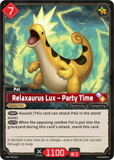Relaxaurus Lux – Party Time
